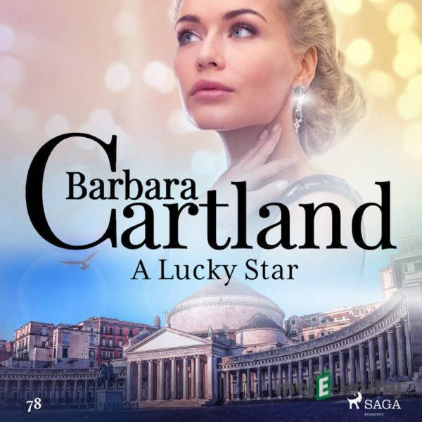 A Lucky Star (Barbara Cartland's Pink Collection 78) (EN) - Barbara Cartland