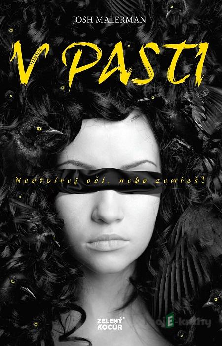V pasti - Josh Malerman V pasti - Josh Malerman