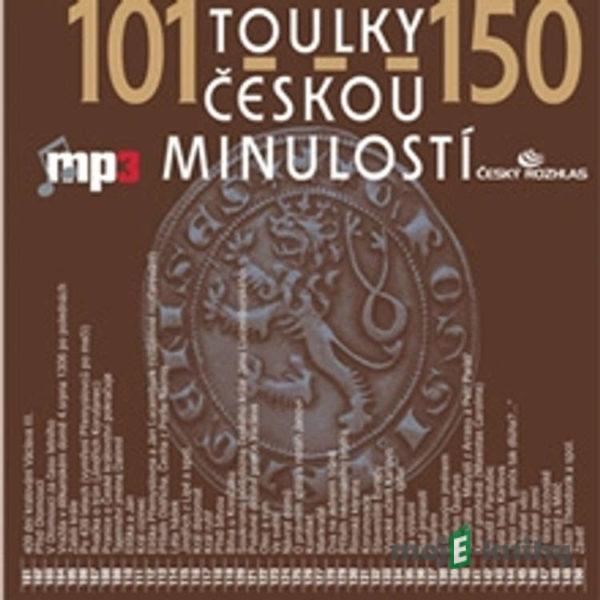 Toulky českou minulostí 101 - 150 - Josef Veselý