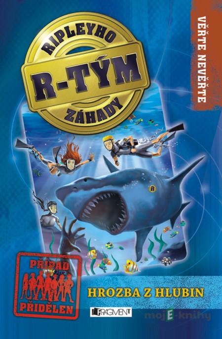 Ripleyho záhady R-TÝM – Hrozba z hlubin - Kay Wilkins Ripleyho záhady R-TÝM – Hrozba z hlubin - Kay Wilkins