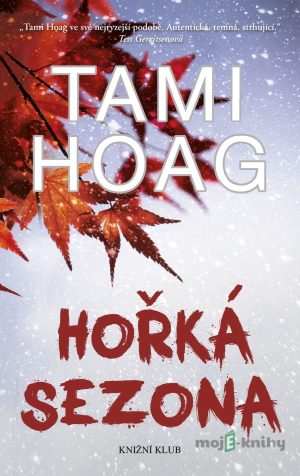 Hořká sezona - Tami Hoag