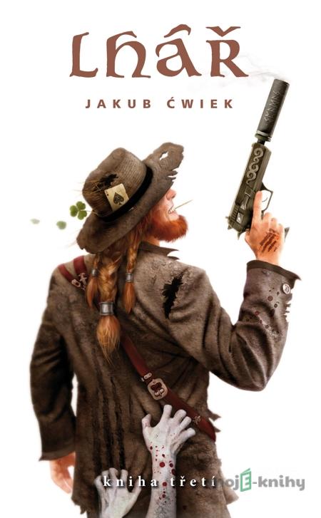 Lhář - Jakub Ćwiek Lhář - Jakub Ćwiek