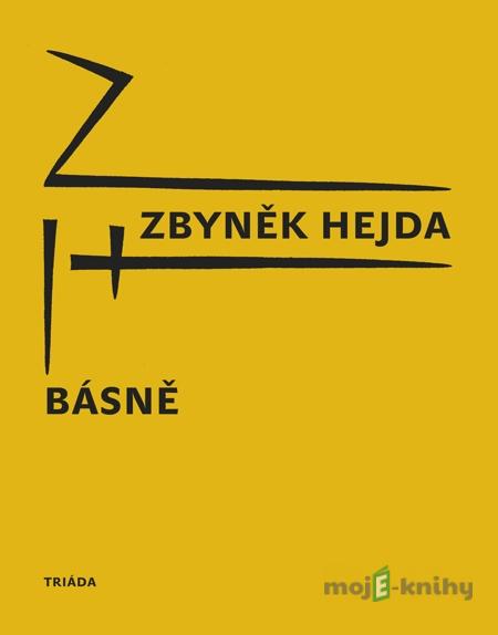Básně - Zbyněk Hejda Básně - Zbyněk Hejda