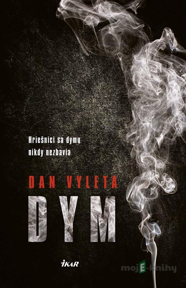 Dym - Dan Vyleta Dym - Dan Vyleta