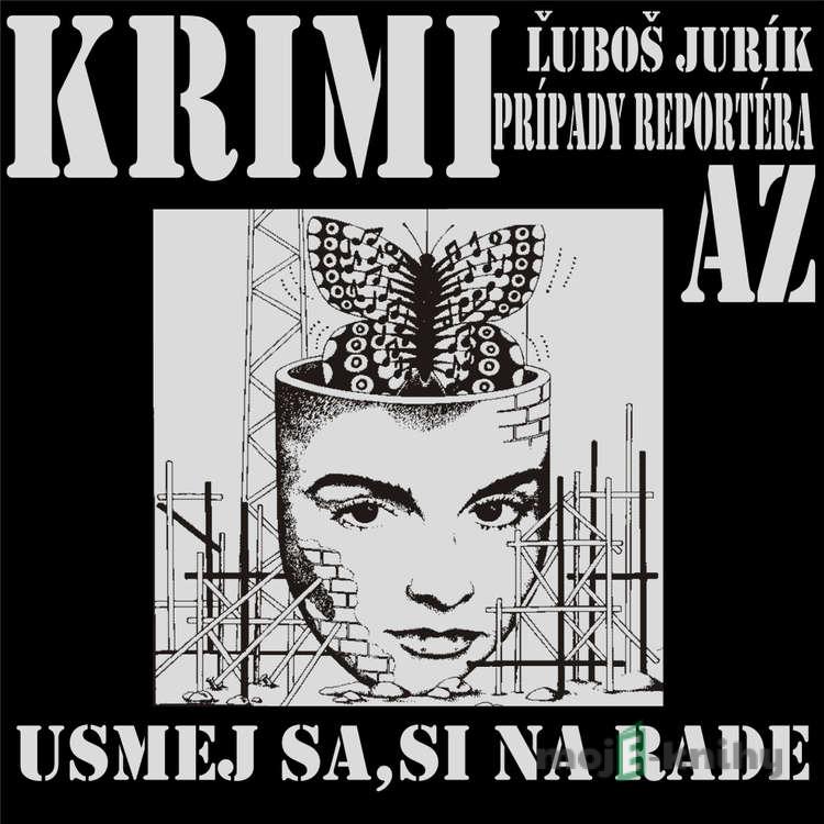 Usmej sa, si na rade - Ľuboš Jurík Usmej sa, si na rade - Ľuboš Jurík