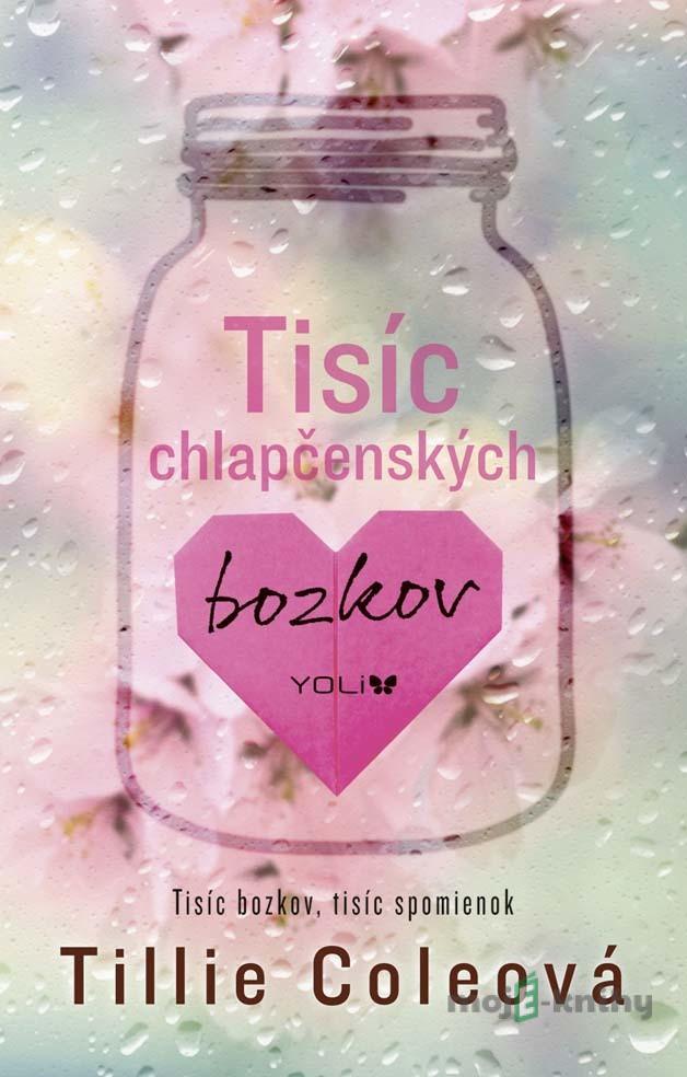 Tisíc chlapčenských bozkov - Tillie Cole Tisíc chlapčenských bozkov - Tillie Cole