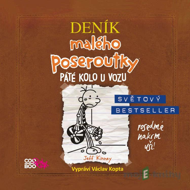 Deník malého poseroutky 7 - Páté kolo u vozu - Jeff Kinney Deník malého poseroutky 7 - Páté kolo u vozu - Jeff Kinney