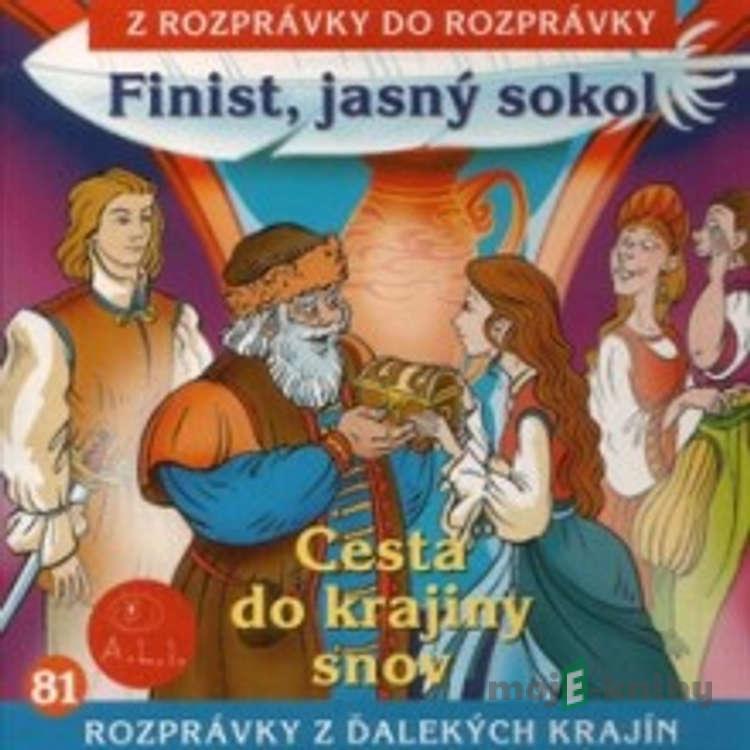 Finist, jasný sokol - Z Rozprávky Do Rozprávky Finist, jasný sokol - Z Rozprávky Do Rozprávky