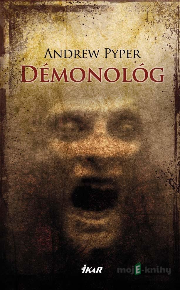 Démonológ - Andrew Pyper Démonológ - Andrew Pyper