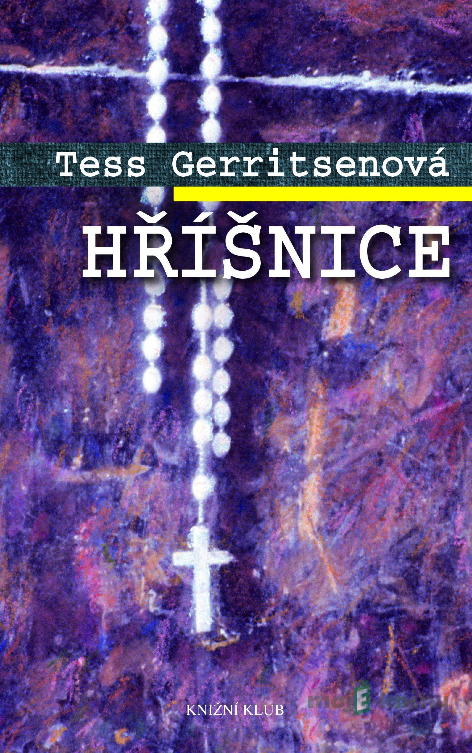 Hříšnice - Tess Gerritsen Hříšnice - Tess Gerritsen
