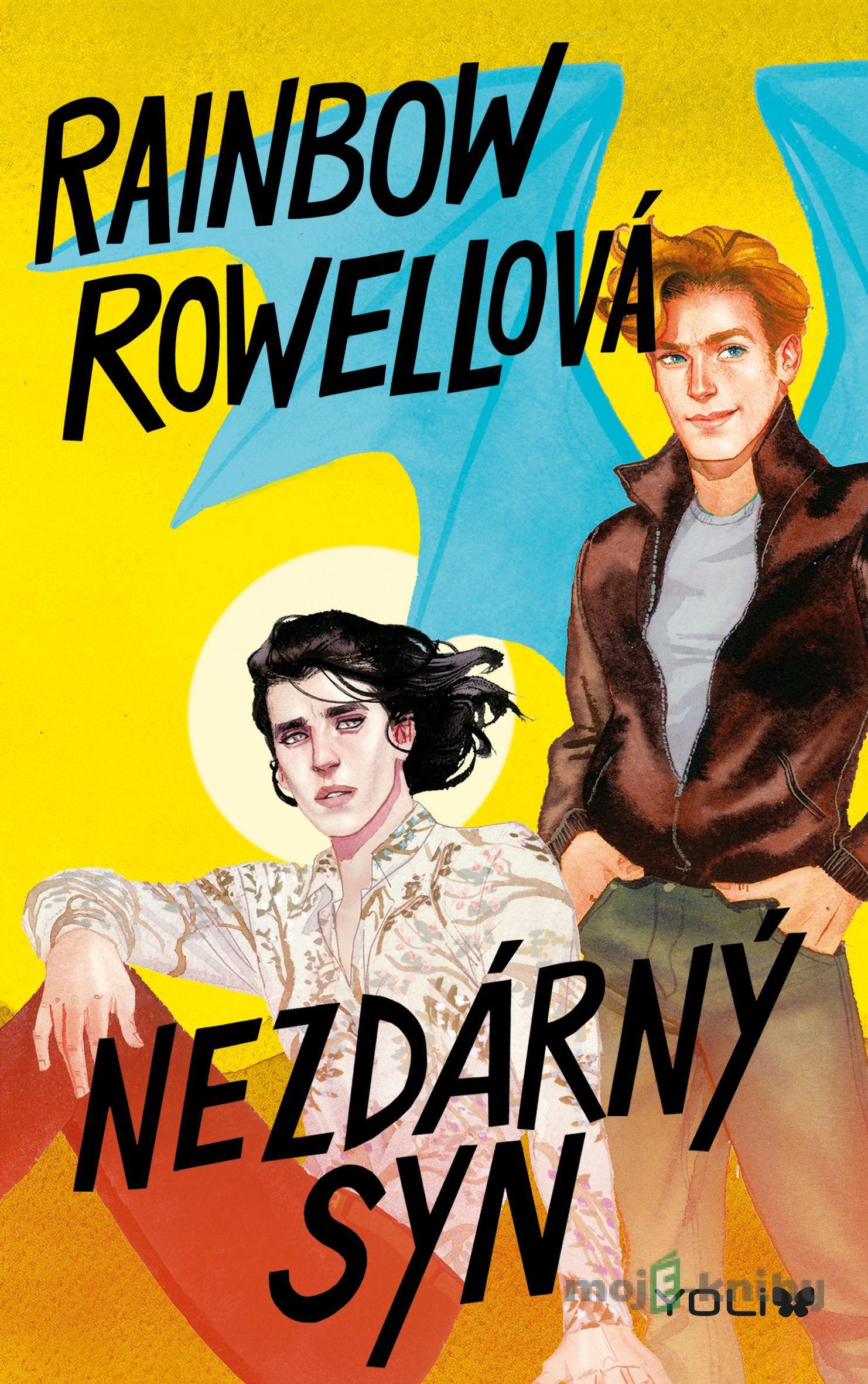Nezdárný syn - Rainbow Rowell Nezdárný syn - Rainbow Rowell