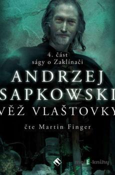 Věž vlaštovky - Andrzej Sapkowski