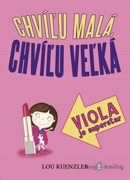 Viola je superstar - Lou Kuenzler Viola je superstar - Lou Kuenzler