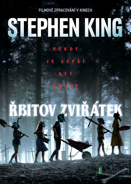 Řbitov zviřátek - Stephen King Řbitov zviřátek - Stephen King