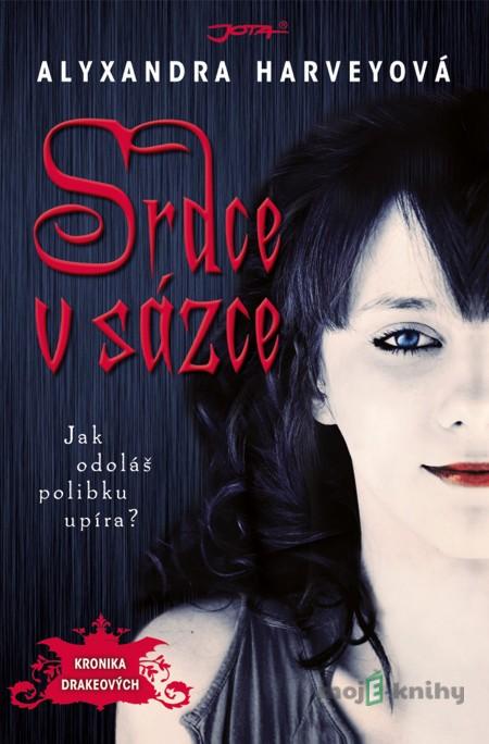 Srdce v sázce - Alexandra Harvey Srdce v sázce - Alexandra Harvey