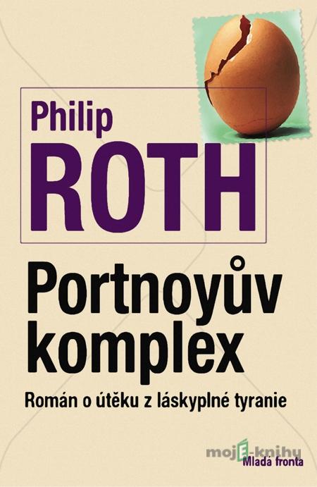 Portnoyův komplex - Philip Roth Portnoyův komplex - Philip Roth