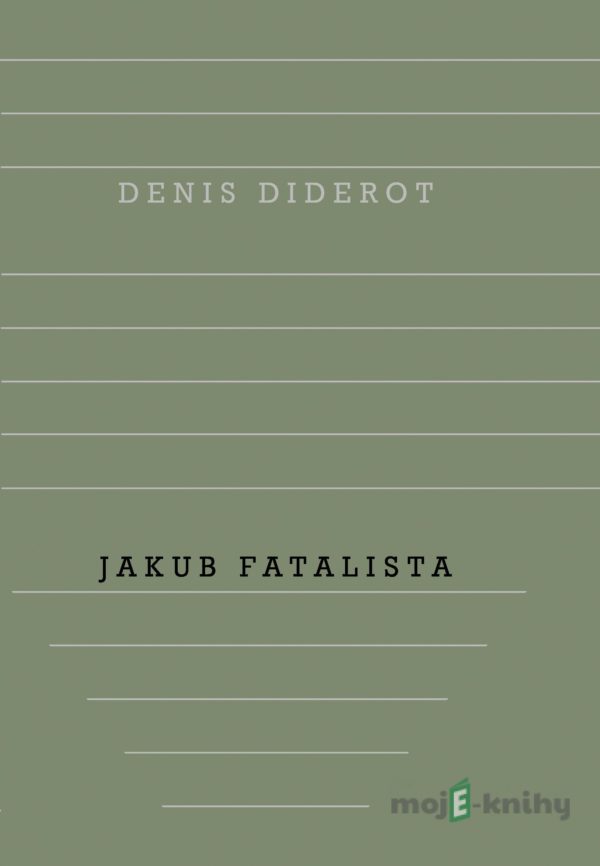 Jakub Fatalista - Denis Diderot