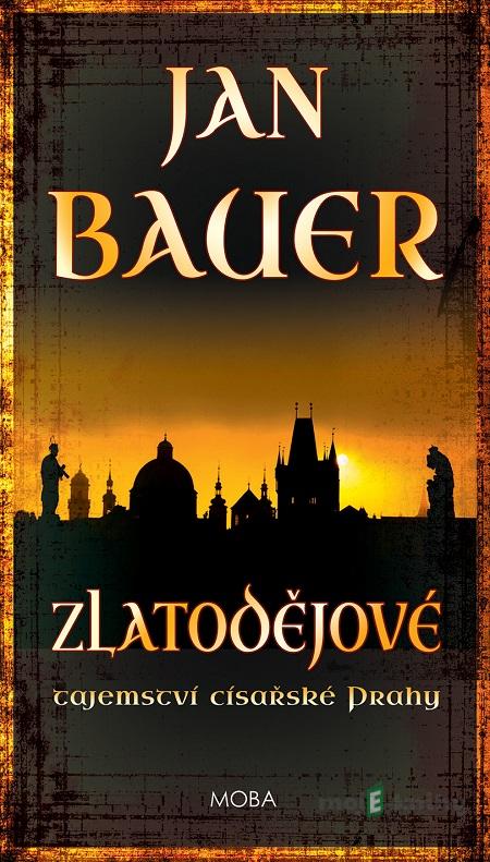 Zlatodějové - Jan Bauer Zlatodějové - Jan Bauer