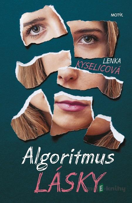 Algoritmus lásky - Lenka Kyselicová Algoritmus lásky - Lenka Kyselicová