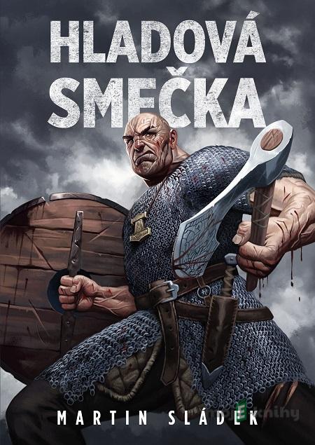Hladová smečka - Martin Sládek Hladová smečka - Martin Sládek