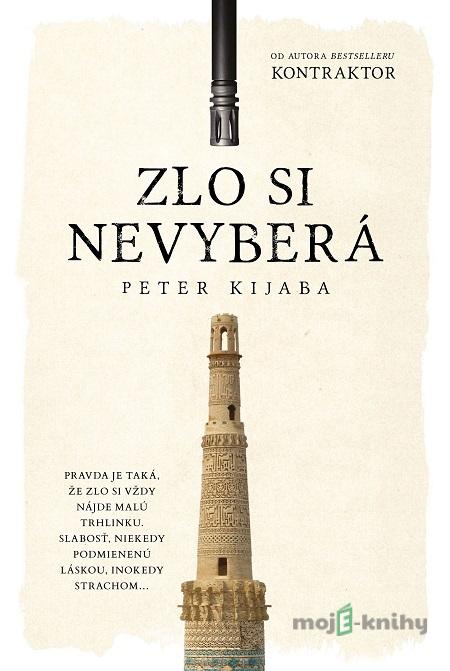 Zlo si nevyberá - Peter Kijaba Zlo si nevyberá - Peter Kijaba