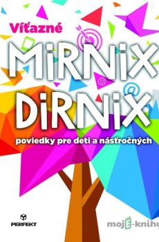 Víťazné Mirnix Dirnix
