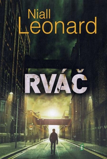 Rváč - Niall Leonard Rváč - Niall Leonard