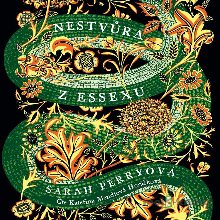 Nestvůra z Essexu - Sarah Perry Nestvůra z Essexu - Sarah Perry