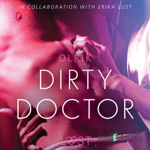 Dirty Doctor - Sexy erotica (EN) - – Olrik