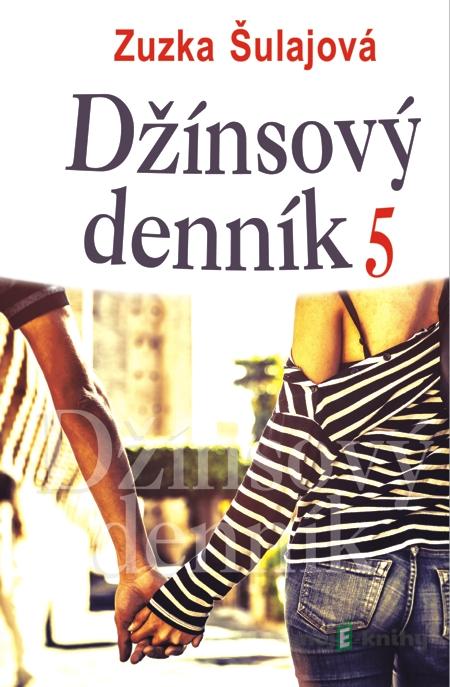 Džínsový denník 5 - Zuzka Šulajová Džínsový denník 5 - Zuzka Šulajová