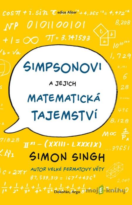 Simpsonovi a jejich matematická tajemství - Simon Singh Simpsonovi a jejich matematická tajemství - Simon Singh