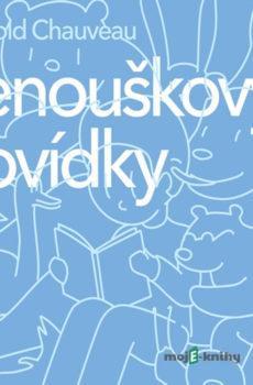 Renouškovy povídky - Léopold Chauveau