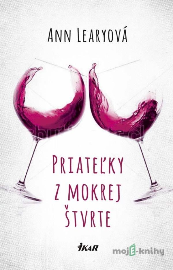 Priateľky z mokrej štvrte - Ann Learyová