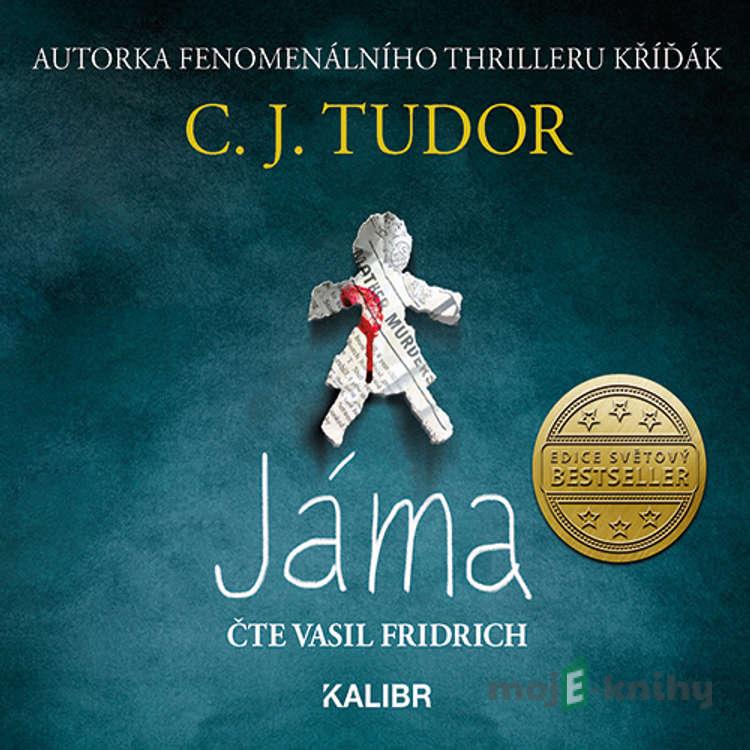 Jáma - C. J. Tudor Jáma - C. J. Tudor
