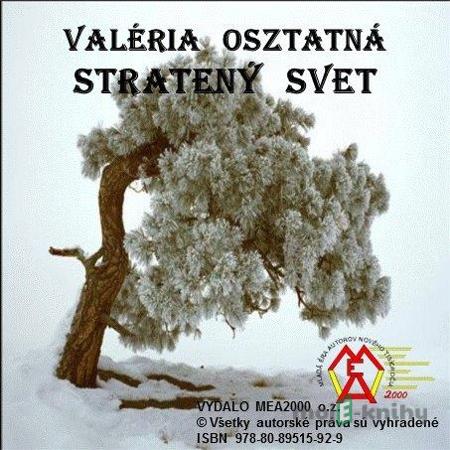 Stratený svet - Valéria Osztatná Stratený svet - Valéria Osztatná