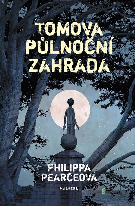Tomova půlnoční zahrada - Philippa Pearce Tomova půlnoční zahrada - Philippa Pearce