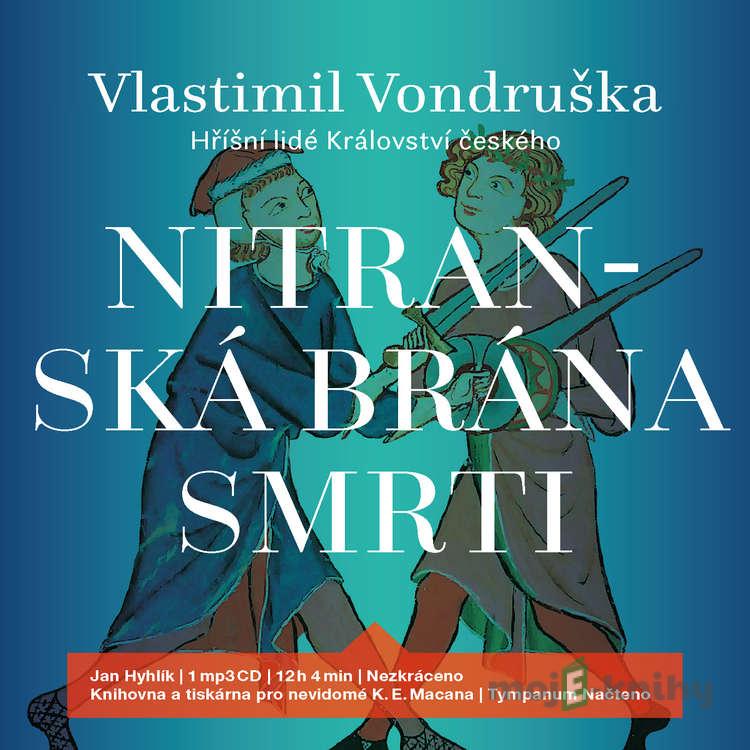 Nitranská brána smrti - Vlastimil Vondruška Nitranská brána smrti - Vlastimil Vondruška