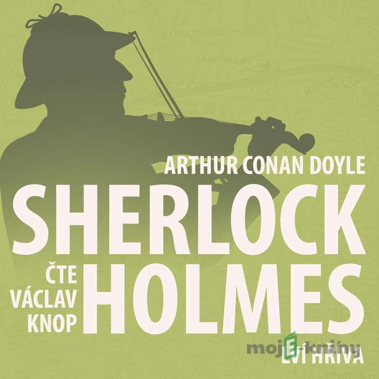 Z archivu Sherlocka Holmese 9 - Lví hříva - Arthur Conan Doyle Z archivu Sherlocka Holmese 9 - Lví hříva - Arthur Conan Doyle