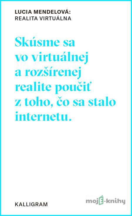 Realita Virtuálna - Lucia Mendelová Realita Virtuálna - Lucia Mendelová