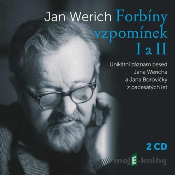 Forbíny vzpomínek I a II - Jan Werich,Jan Borovička