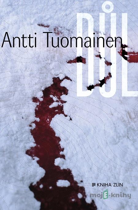 Důl - Antti Tuomainen Důl - Antti Tuomainen