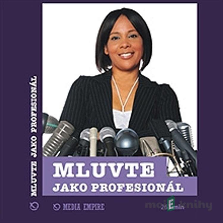 Mluvte jako profesionál - Mike Bechtle Mluvte jako profesionál - Mike Bechtle