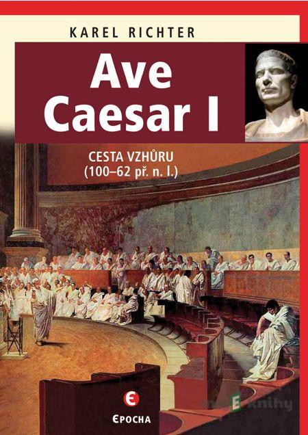 Ave Caesar 1 - Karel Richter Ave Caesar 1 - Karel Richter