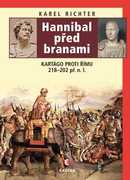 Hannibal před branami - Karel Richter Hannibal před branami - Karel Richter