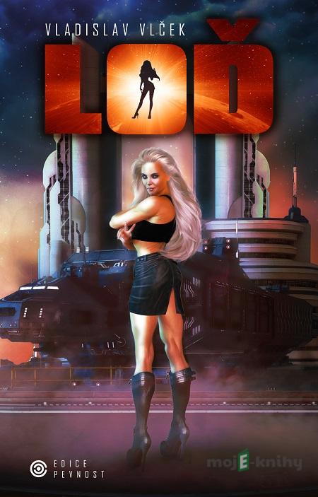 Loď - Vladimír Vlček Loď - Vladimír Vlček