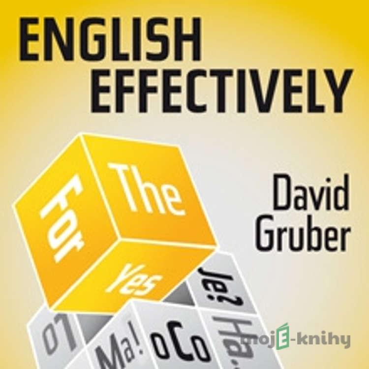 English Effectively - David Gruber English Effectively - David Gruber