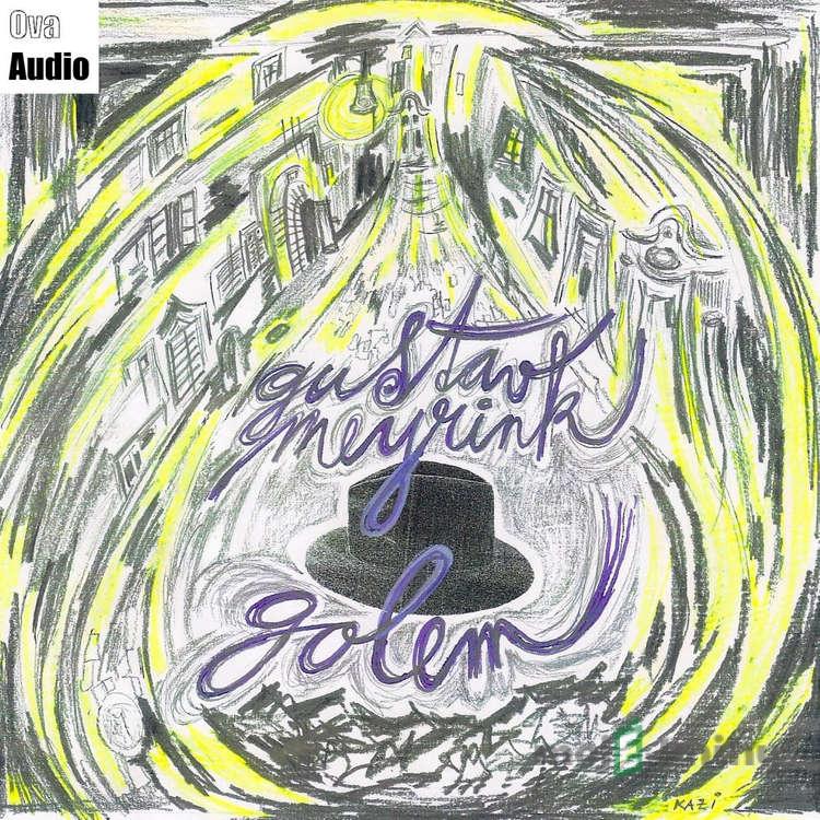 Golem - Gustav Meyrink Golem - Gustav Meyrink