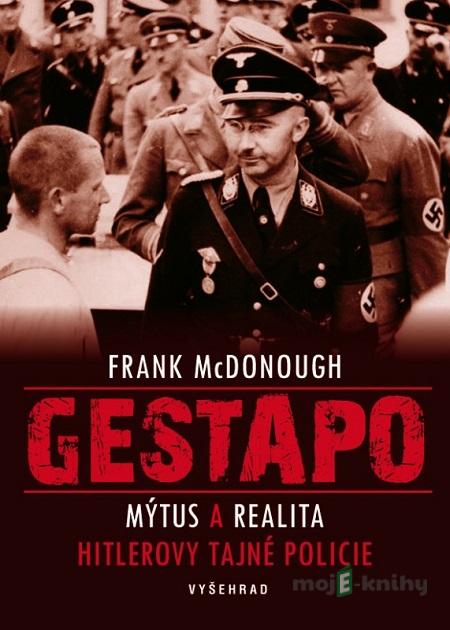 Gestapo - Frank McDonough Gestapo - Frank McDonough