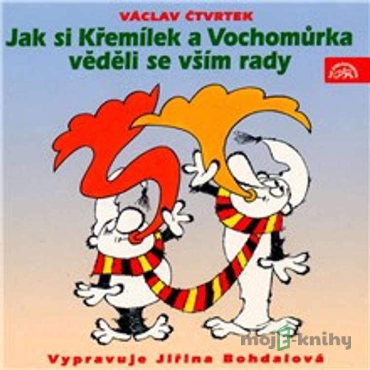 Jak si Křemílek a Vochomůrka věděli se vším rady - Václav Čtvrtek Jak si Křemílek a Vochomůrka věděli se vším rady - Václav Čtvrtek