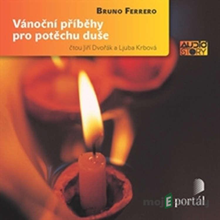 Vánoční příběhy pro potěchu duše - Bruno Ferrero Vánoční příběhy pro potěchu duše - Bruno Ferrero